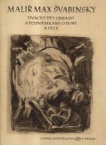 Malir Max Svabinsky  dvacet pet obrazu s poznamkami o dobe a dile - Herain Karel | antikvariat - detail knihy