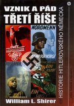 Vznik a pad treti rise  Historie hitlerovskeho Nemecka
