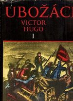 Ubozaci Ia IIdil - Hugo Victor | antikvariat - detail knihy