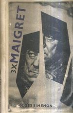 3x Maigret  Maigretuv prvni pripad  Maigret v Picratt baru  Maigret a dlouhe bidlo