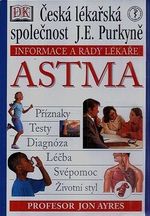 Astma  priznaky testy diagnoza lecba svepomoc zivotni styl