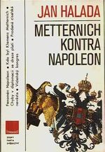 Metternich kontra Napoleon