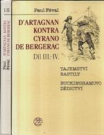 DArtagnan kontra Cyrano de Bergerac Ia IIdil v jednom svazku IIIa IVdil ve druhem svazku