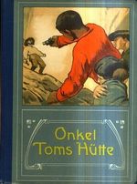 Onkel Toms Hutte nach Harriet BeecherStowe - Petersen Georg Paysen | antikvariat - detail knihy