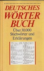 Deutsches worter Buch  Uber 30000 Stichworter und Erklarungen