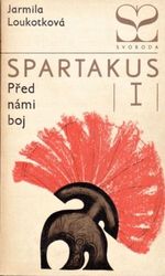 Spartakus III - Loukotkova Jarmila | antikvariat - detail knihy