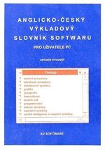 Anglickocesky vykladovy slovnik softwaru pro uzivatele PC