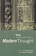 The New Fontana Dictionary of Modern Thought
