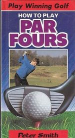 How to play par fours