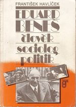 Eduard Benes  clovek sociolog politik