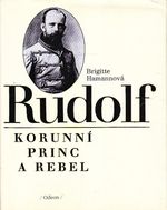 Rudolf korunni princ a rebel