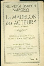 La Madelon des Acteurs Herecka Madelon