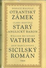 Otrantsky zamek Stary anglicky baron Vathek Sicilsky roman