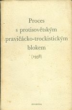 Proces s protisovetskym pravicacko  trockistickym blokem 1938
