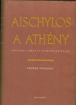 Aischylos a Atheny  O puvodu umeni ve starovekem Recku