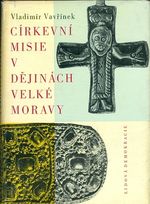 Cirkevni misie v dejinach Velke Moravy