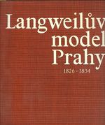 Langweiluv model Praha 18261834  pruvodce po modelu