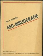 Geo  bibliografie Geodeticka literatura knihoven vys skol v Cechach a na Morave