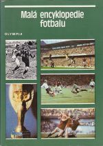 Mala encyklopedie fotbalu