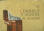 Cembalo v hudbe 16  18 stoleti 4 LP