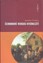 Cerninove versus Kysibelsti