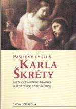 Pasijovy cyklus Karla Skrety mezi vytvarnou tradici a jezuitskou spiritualitou