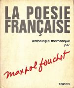 Anthologie Thematique de La Poesie Francaise