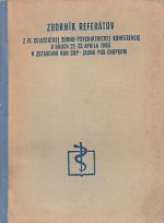 Zbornik referatov  Z IXcelostatnej sudnopsychiatrickej konferencie