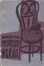 Profesor Nerad neboli konec tyrana