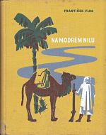 Na Modrem Nilu - Flos Frantisek | antikvariat - detail knihy