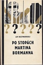 Po stopach Martina Bormanna