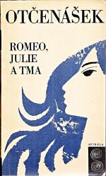 Romeo Julie a tma