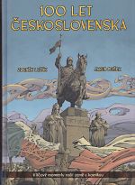 100 let Ceskoslovenska v komiksu Klicove momenty nasi zeme v komiksu