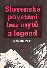 Slovenske povstani bez mytu a legend