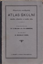 Historicko  zemepisny Atlas skolni stareho stredniho a noveho veku