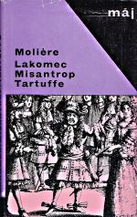 Lakomec Misantrop Tartuffe
