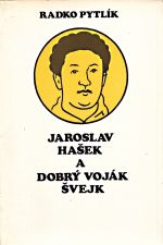 Jaroslav Hasek a Dobry vojak Svejk
