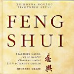 FengShui  Prakticky navod jak se naucit cinskemu umeni zit v souladu s okolim