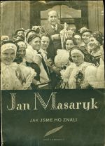 Jan Masaryk  Jak jsme ho znali