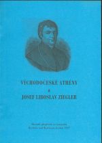 Vychodoceske Atheny a Josef Liboslav Ziegler