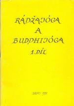 Radzajoga a Buddhijoga 1 dil  Komplexni system psychicke autoregulace 1 kurs