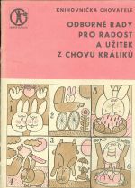 Odborne rady pro radost a uzitek z chovu kraliku