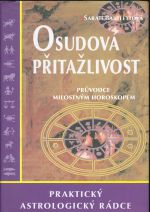 Osudova pritazlivost  Pruvodce milostnym horoskopem Prakticky astrologicky radce