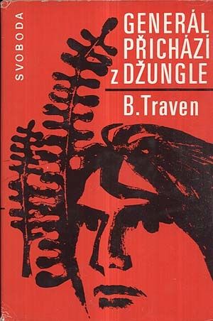 General prichazi z dzungle - Traven Bruno | antikvariat - detail knihy