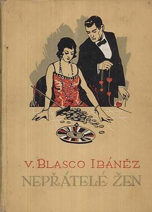Nepratele zen - Ibanez Blasco Vincente | antikvariat - detail knihy