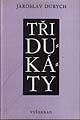 Tri dukaty - Durych Jaroslav | antikvariat - detail knihy