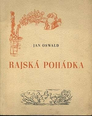 Rajska pohadka - Oswald Jan | antikvariat - detail knihy