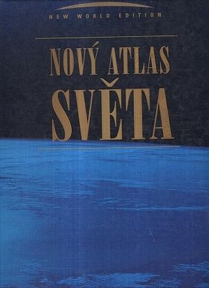 Novy atlas sveta - Kolektiv autoru | antikvariat - detail knihy