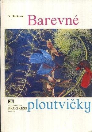 Barevne ploutvicky - Dackevic V | antikvariat - detail knihy