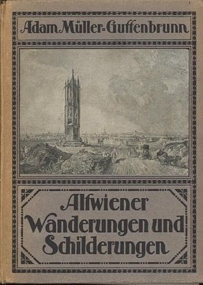 Alfwiener Wanderungen und Schilderungen - Guffenbrunn Muler Adam | antikvariat - detail knihy